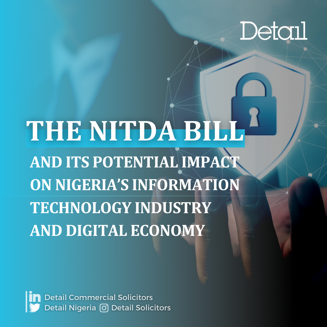THE NITDA BILL AND ITS POTENTIAL IMPACT ON NIGERIA’S INFORMATION TECHNOLOGY INDUSTRY AND DIGITAL ECONOMY