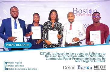 DETAIL is pleased to have acted as Solicitors to the issue in connection with the N20 Billion Commercial Paper Programme issuance by Necit Nigeria Limited.