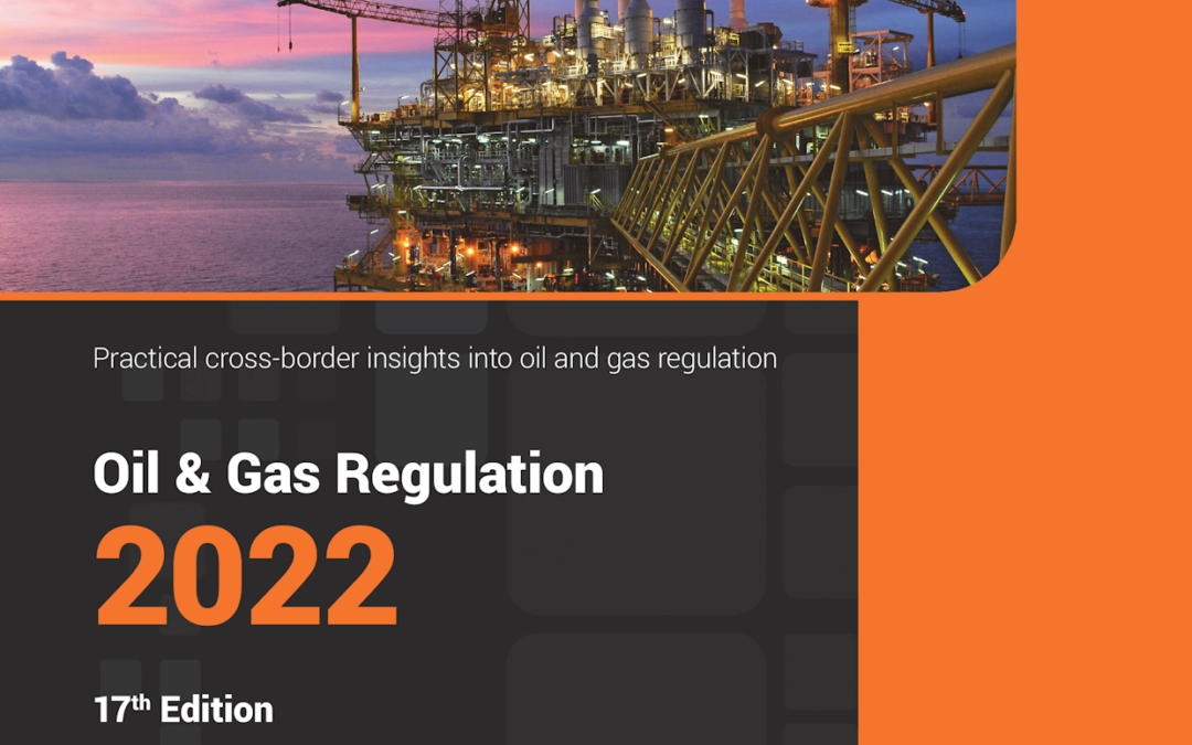 ICLG- Oil and Gas Regulations 2022