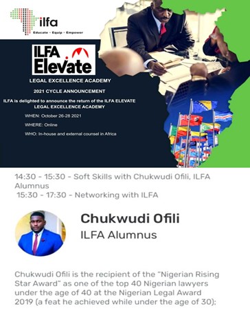 Our Partner, Chukwudi (Chudi) Ofili, an alumnus of the International Lawyers for Africa (ILFA), will be speaking today at the ILFA Elevate Legal Excellence Academy on Soft Skills for Lawyers.