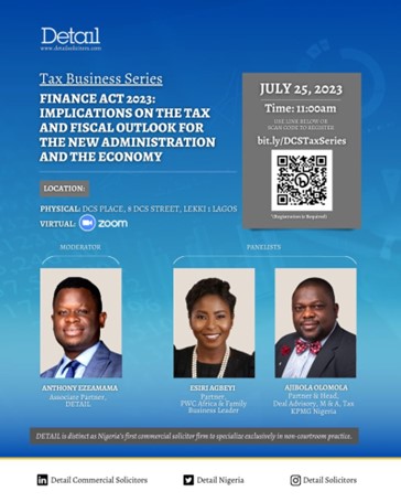 DETAIL Tax Business Series Event – Finance Act 2023: Implications on the Tax and Fiscal Outlook for the new Administration and the Economy