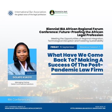 Dolapo Kukoyi was the Moderator of a panel session at the just concluded International Bar Association African Regional Forum Conference in Kigali, Rwanda.