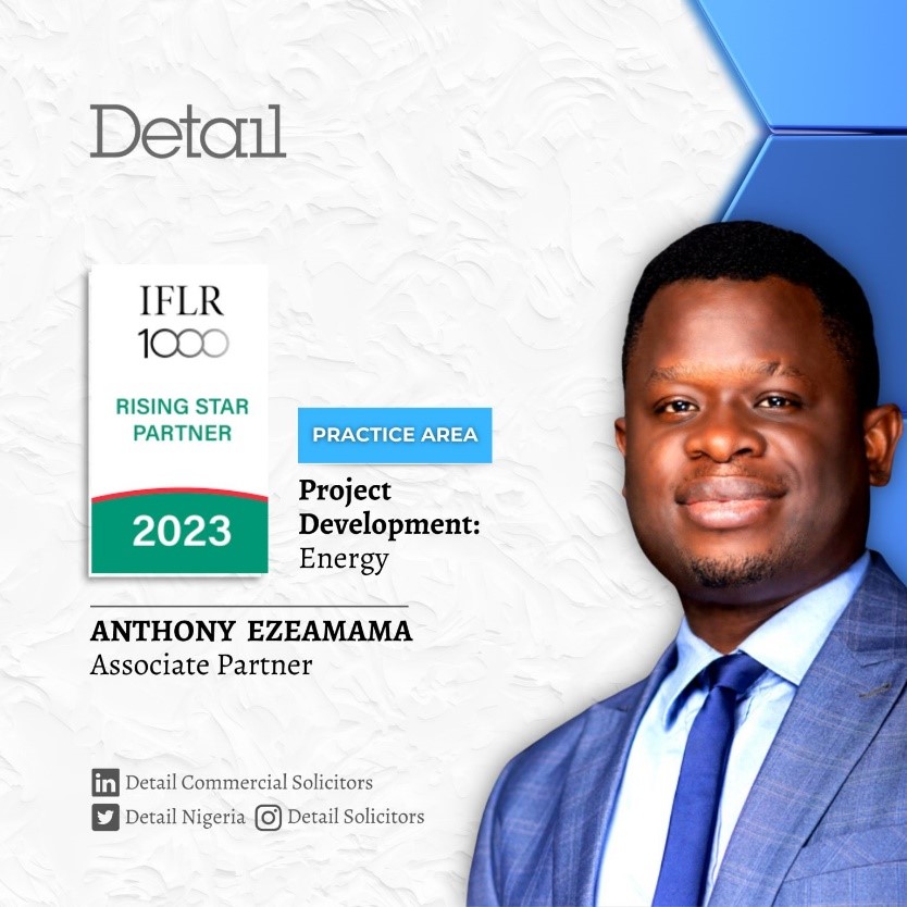 Our Partner, Anthony Ezeamama, is ranked as a Rising Star Partner in the recently released IFLR1000 Leading Lawyer Rankings, 2023.